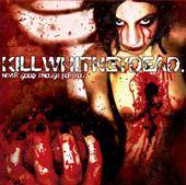 Killwhitneydead : Never Good Enough for You